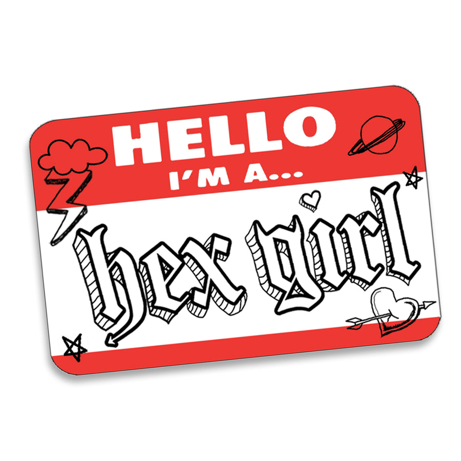 "HELLO I'M A...hex girl" Nametag Sticker